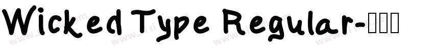 Wicked Type Regular字体转换